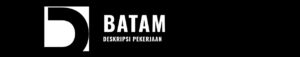 Deskripsi Pekerjaan Batam